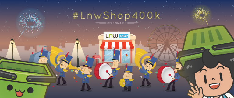 LnwShop ฉลอง 400,000 ร้านค้า มีกิจกรรมดี ๆ มาฝาก !!